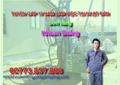 Tuyển gấp 15 nam làm việc tại Nhật Bản đơn hàng khoan giếng