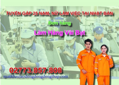 Tuyển gấp 25 nam, nữ làm việc tại Nhật Bản đơn hàng làm hàng vải bạt