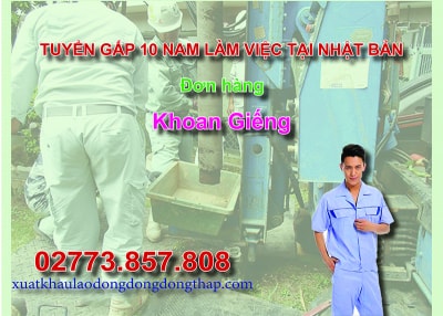 Tuyển gấp 10 nam làm việc tại Nhật Bản đơn hàng khoan giếng
