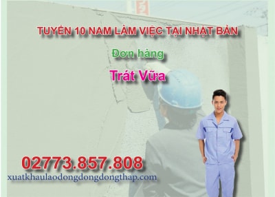 Tuyển 10 nam làm việc tại Nhật Bản đơn hàng trát vữa