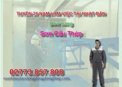 Tuyển 25 nam làm việc tại Nhật Bản đơn hàng sơn cầu thép