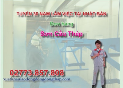 Tuyển 30 nam làm việc tại Nhật Bản đơn hàng sơn cầu thép
