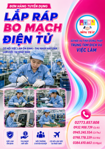 Tuyển gấp 10 nữ làm việc tại Nhật Bản đơn hàng Lắp ráp bo mạch điện tử