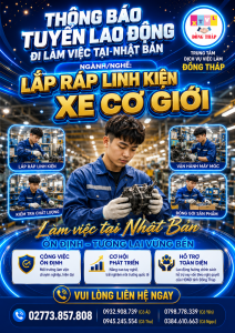 Tuyển gấp 10 nam làm việc tại Nhật Bản đơn hàng Lắp ráp linh kiện xe cơ giới
