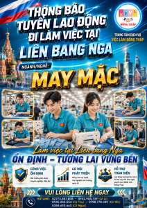 Tuyển gấp 80 nam nữ làm việc tại Liên bang Nga  đơn hàng May mặc