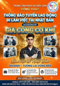 Tuyển gấp 5 nam làm việc tại Nhật Bản đơn hàng Gia công cơ khí