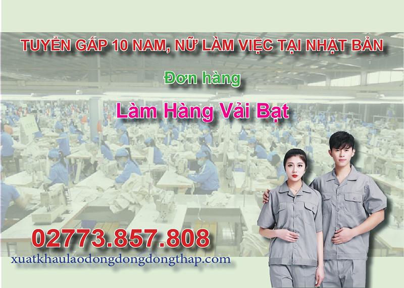 Tuyển gấp 10 nam, nữ làm việc tại Nhật Bản đơn hàng làm hàng vải bạt