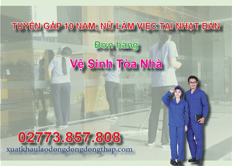 Tuyển gấp 10 nam, nữ làm việc tại Nhật Bản đơn hàng vệ sinh tòa nhà