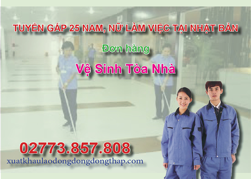 Tuyển gấp 25 nam, nữ làm việc tại Nhật Bản đơn hàng vệ sinh tòa nhà