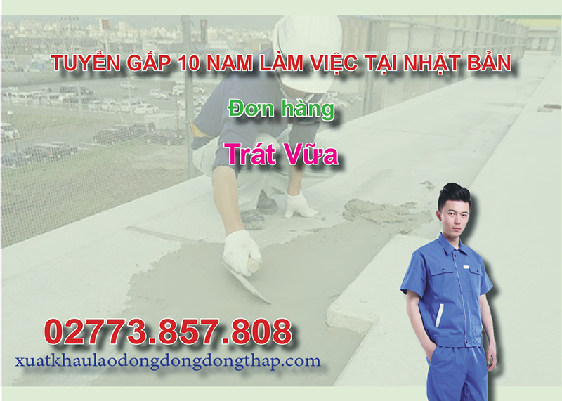 Tuyển gấp 10 nam làm việc tại Nhật Bản đơn hàng trát vữa