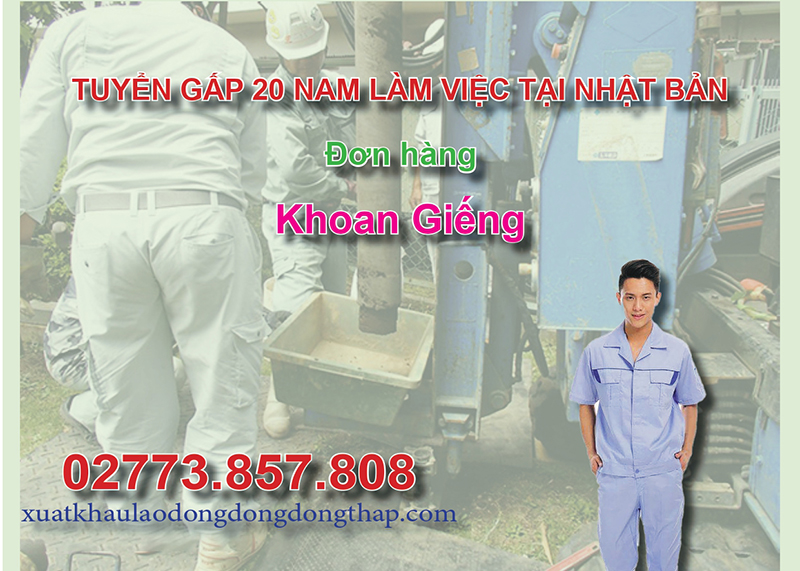 Tuyển gấp 20 nam làm việc tại Nhật Bản đơn hàng khoan giếng