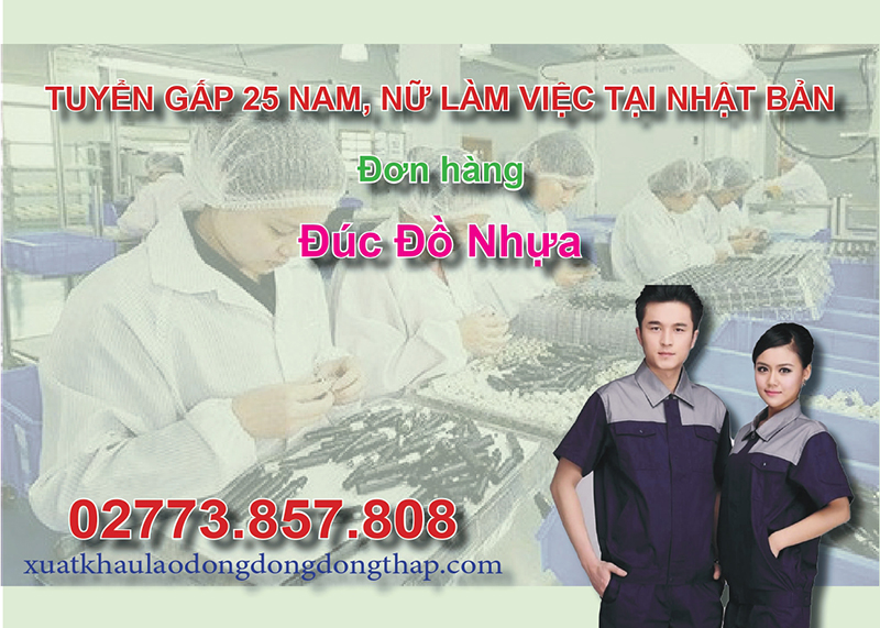 Tuyển gấp 25 nam, nữ làm việc tại Nhật Bản đơn hàng đúc đồ nhựa