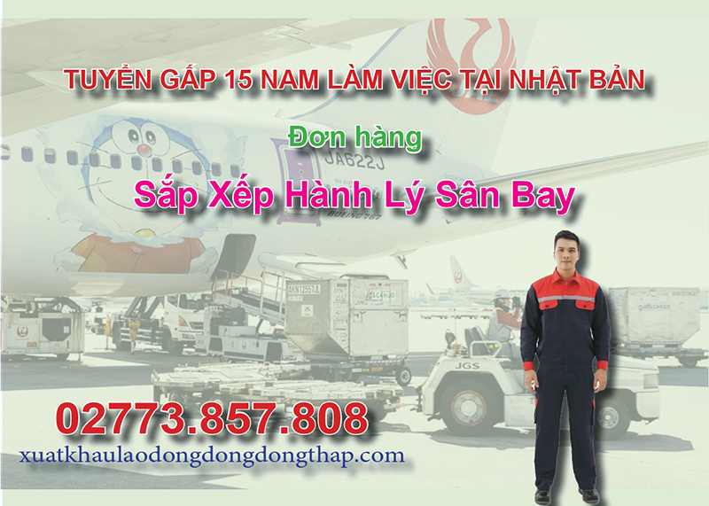 Tuyển gấp 15 nam làm việc tại Nhật Bản đơn hàng sắp xếp hành lý sân bay