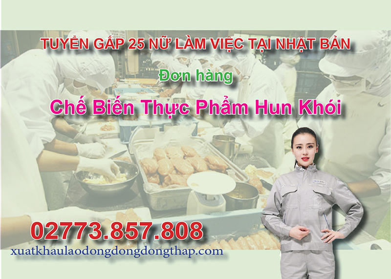 Tuyển gấp 25 nữ làm việc tại Nhật Bản đơn hàng chế biến thực phẩm hun khói