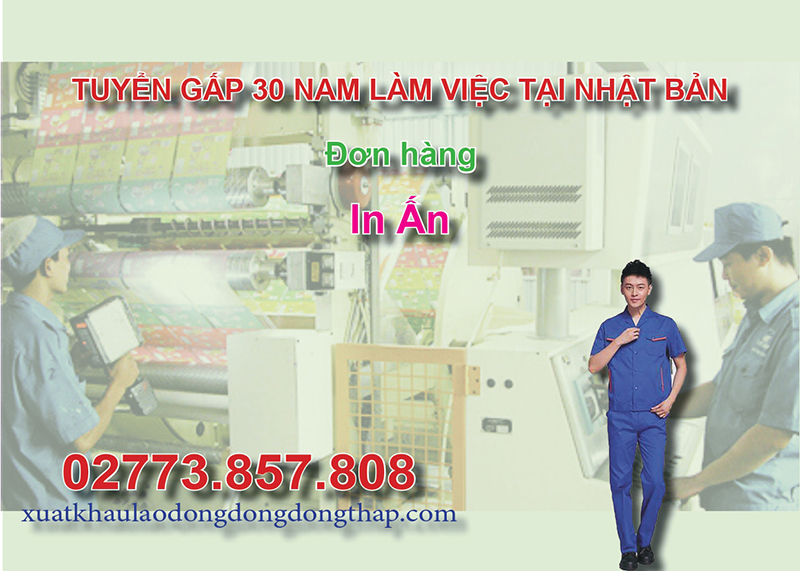 Tuyển gấp 30 nam làm việc tại Nhật Bản đơn hàng in ấn