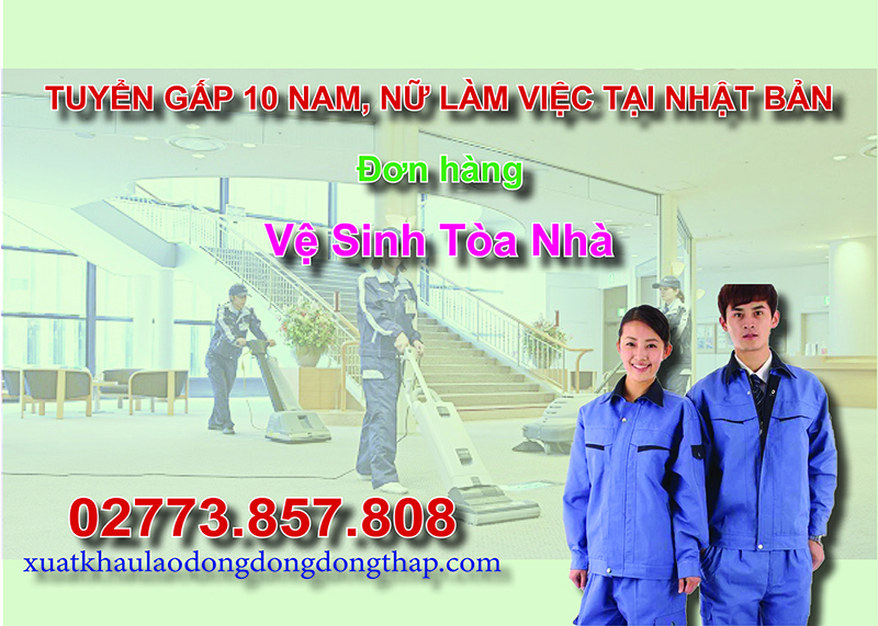 Tuyển gấp 10 nam, nữ làm việc tại Nhật Bản đơn hàng vệ sinh tòa nhà