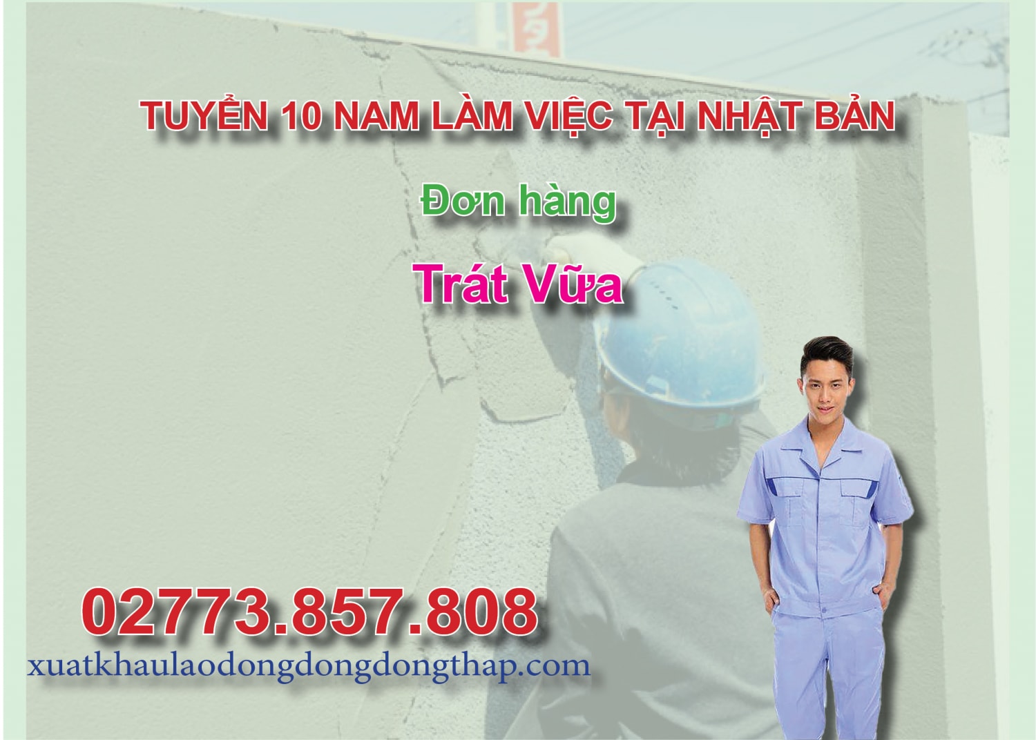 Tuyển 10 nam làm việc tại Nhật Bản đơn hàng trát vữa