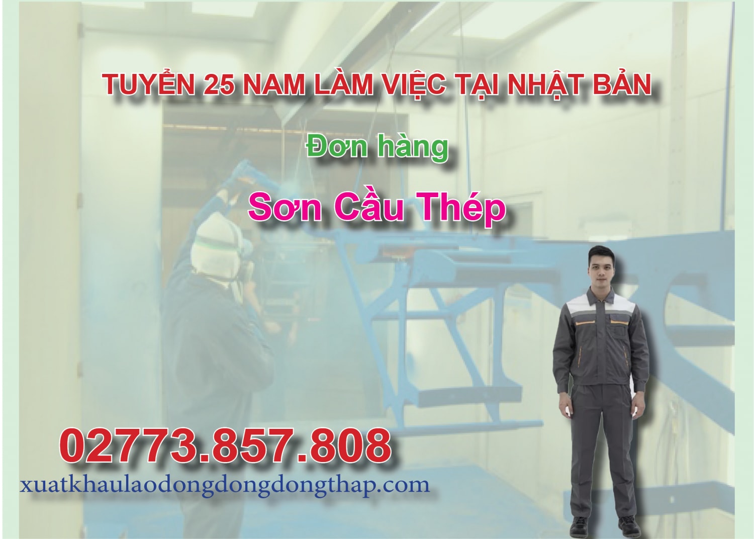 Tuyển 25 nam làm việc tại Nhật Bản đơn hàng sơn cầu thép