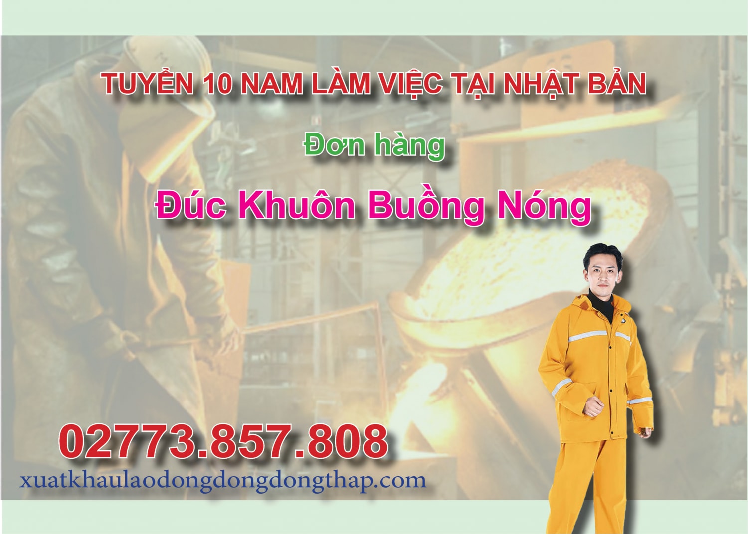 Tuyển 10 nam làm việc tại Nhật Bản đơn hàng đúc khuôn buồng nóng
