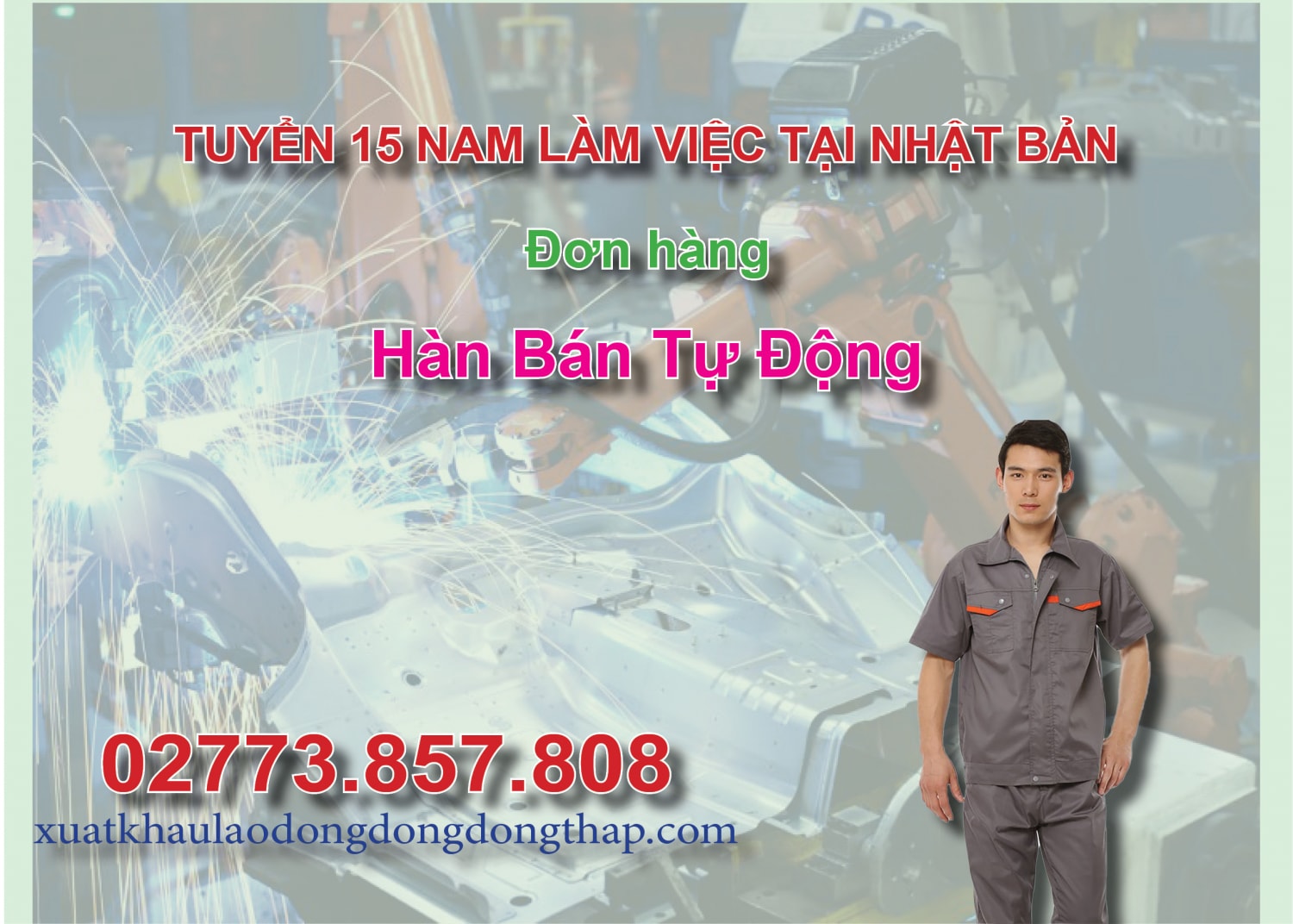 Tuyển 15 nam làm việc tại Nhật Bản đơn hàng hàn bán tự động