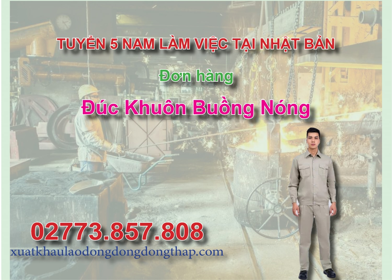 Tuyển 5 nam làm việc tại Nhật Bản đơn hàng đúc khuôn buồng nóng