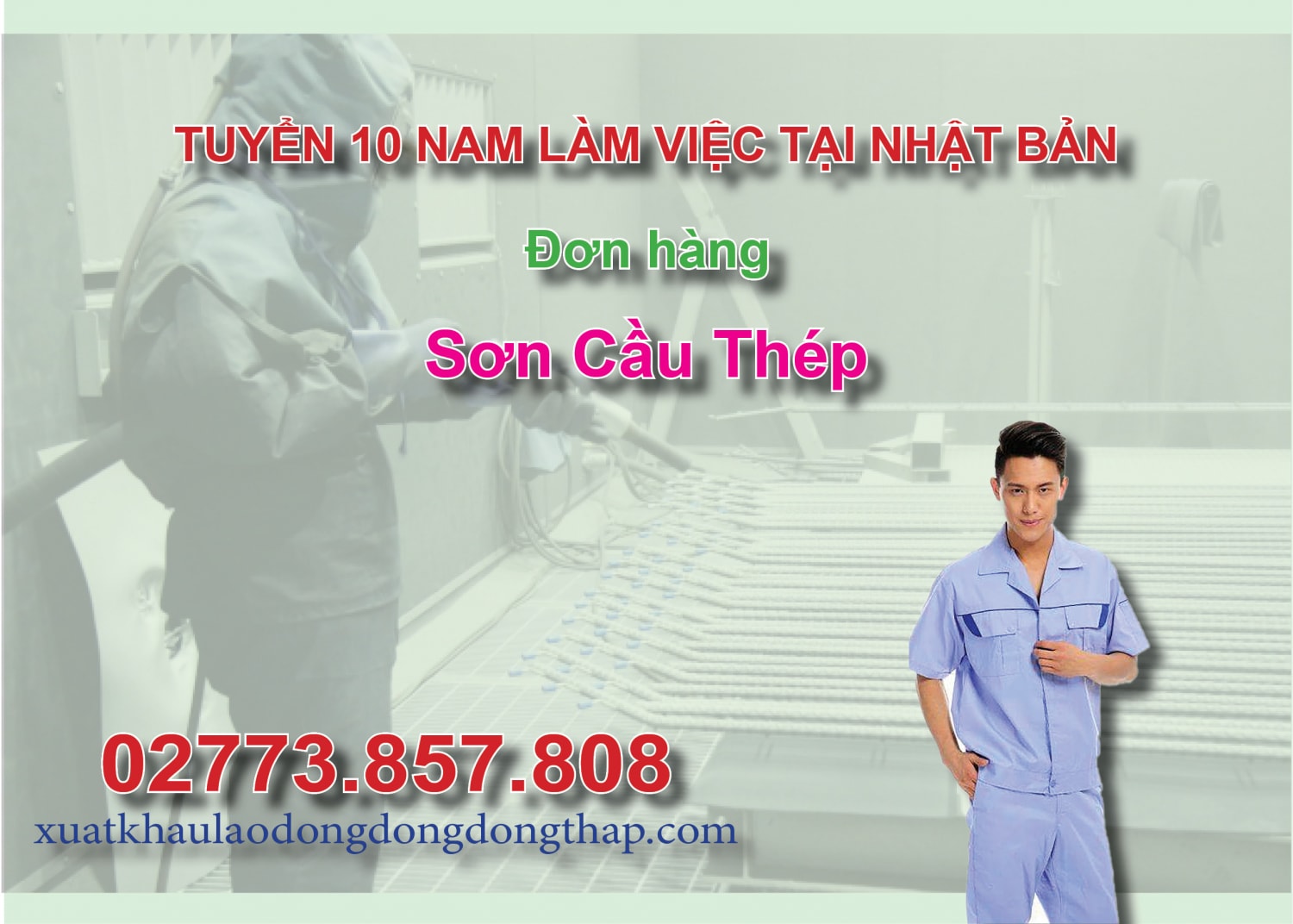 Tuyển 10 nam làm việc tại Nhật Bản đơn hàng sơn cầu thép