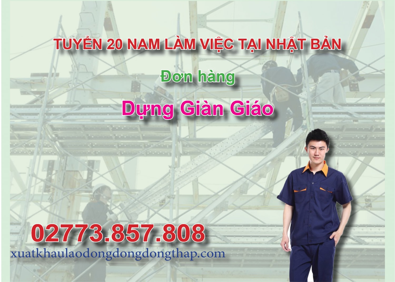 Tuyển 20 nam làm việc tại Nhật Bản đơn hàng dựng giàn giáo