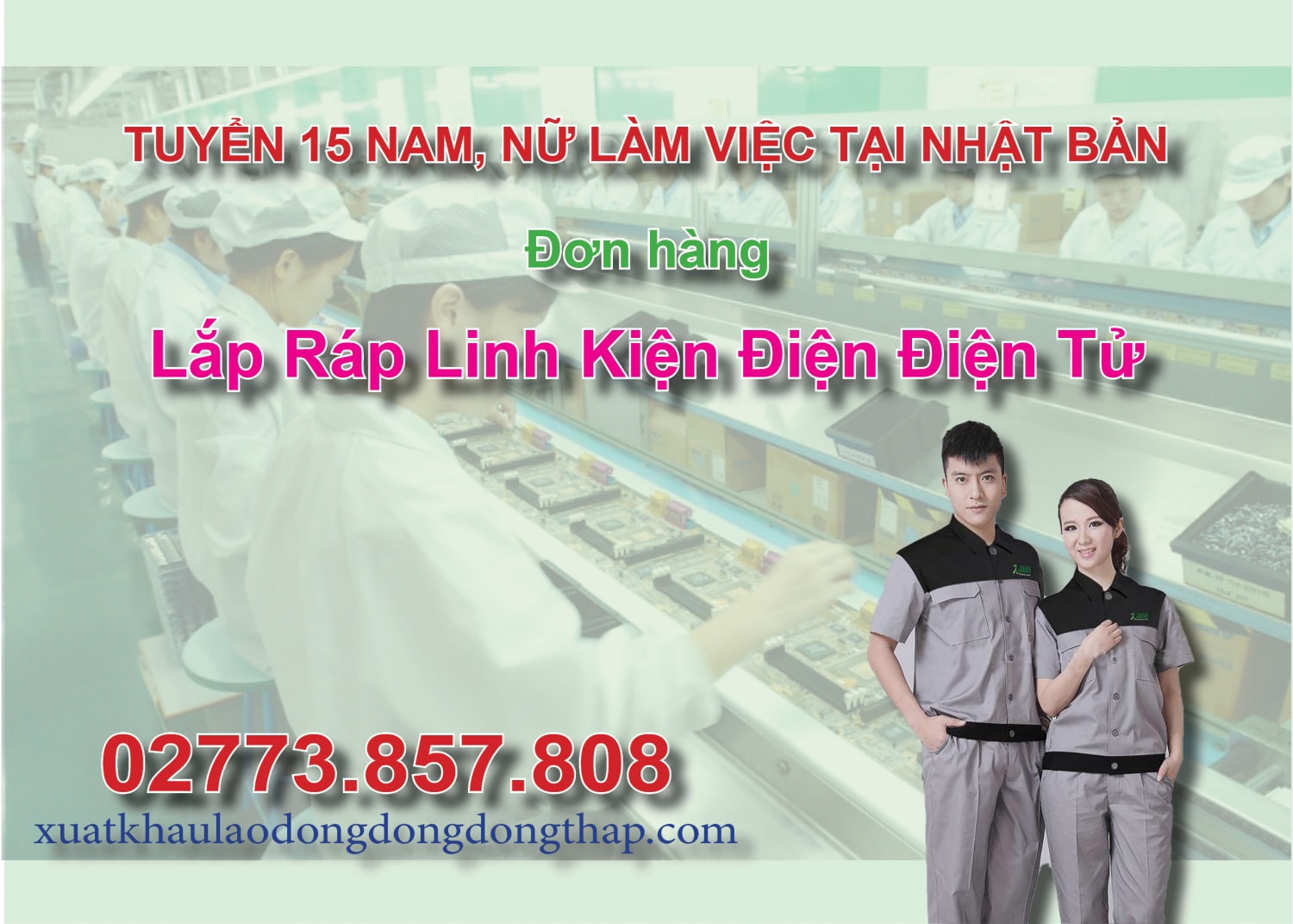 Tuyển 15 nam, nữ làm việc tại Nhật Bản đơn hàng lắp ráp linh kiện điện điện tử