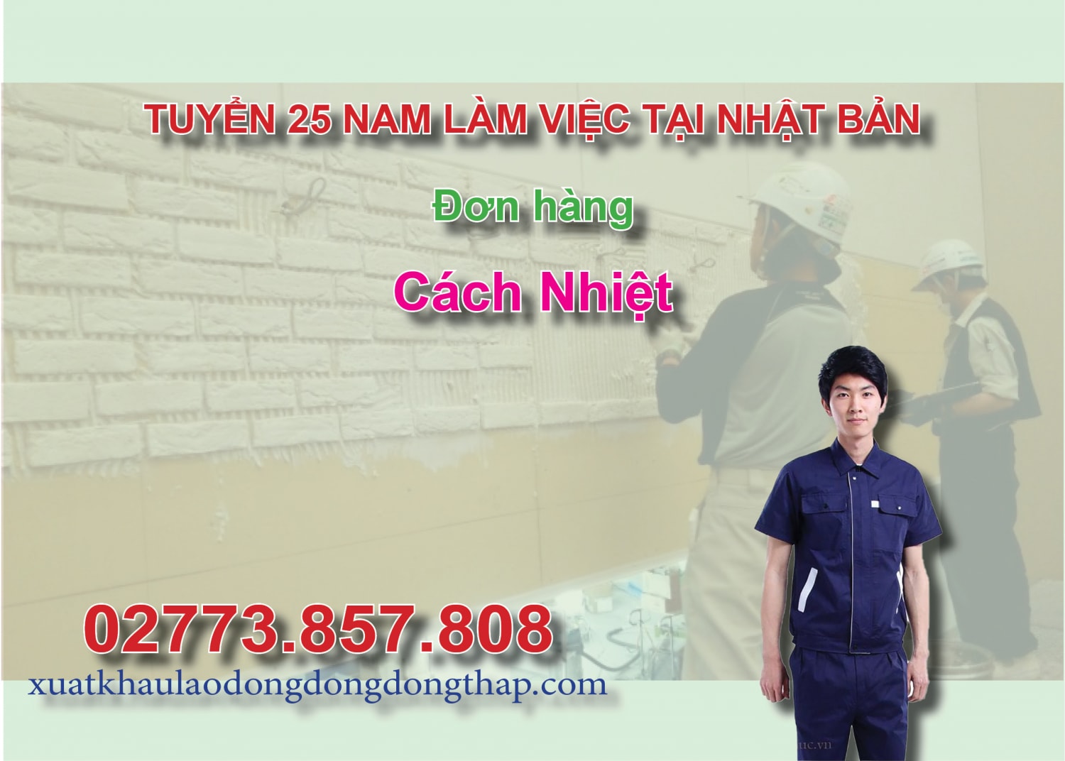 Tuyển 25 nam làm việc tại Nhật Bản đơn hàng cách nhiệt