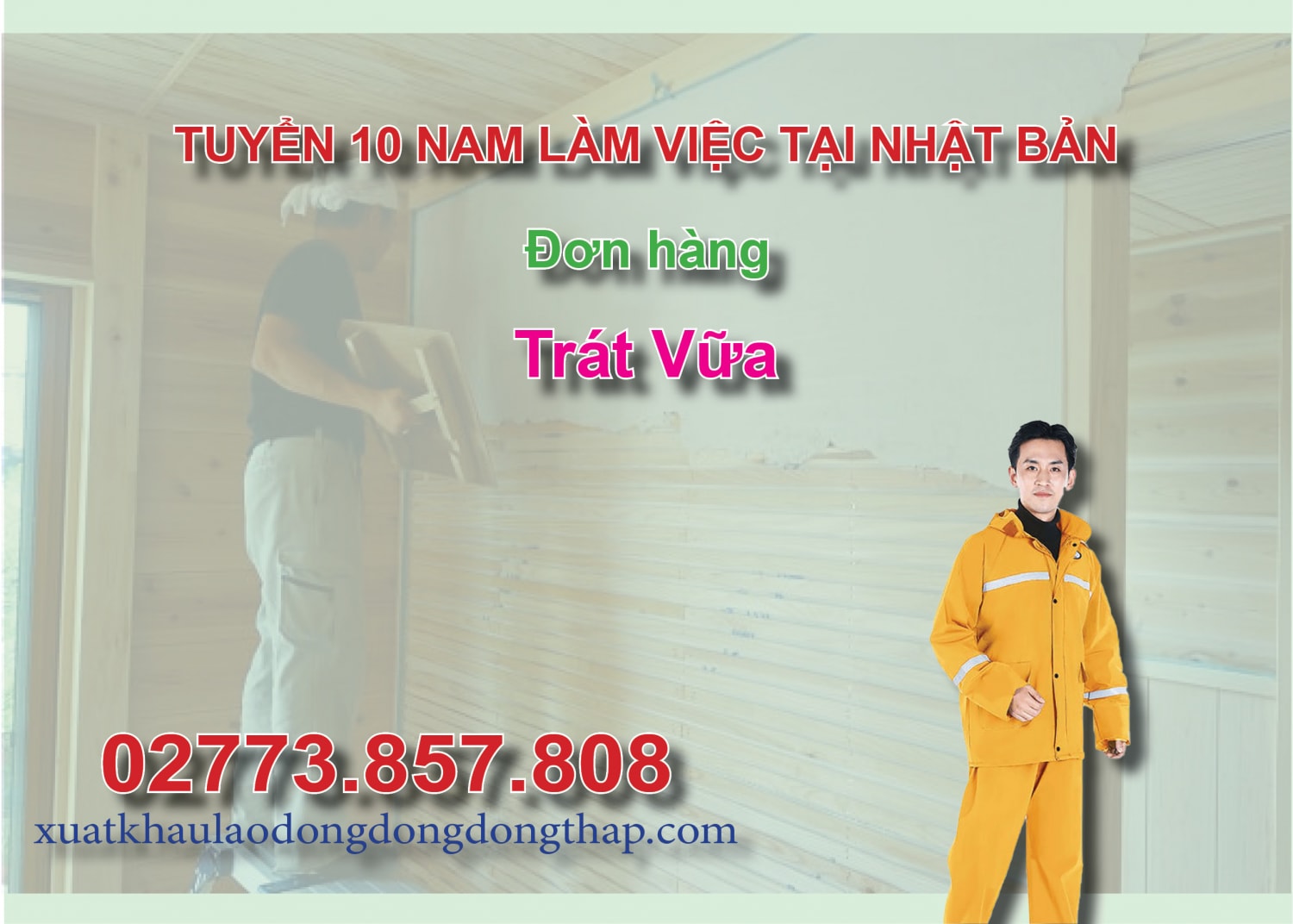 Tuyển 10 nam làm việc tại Nhật Bản đơn hàng trát vữa