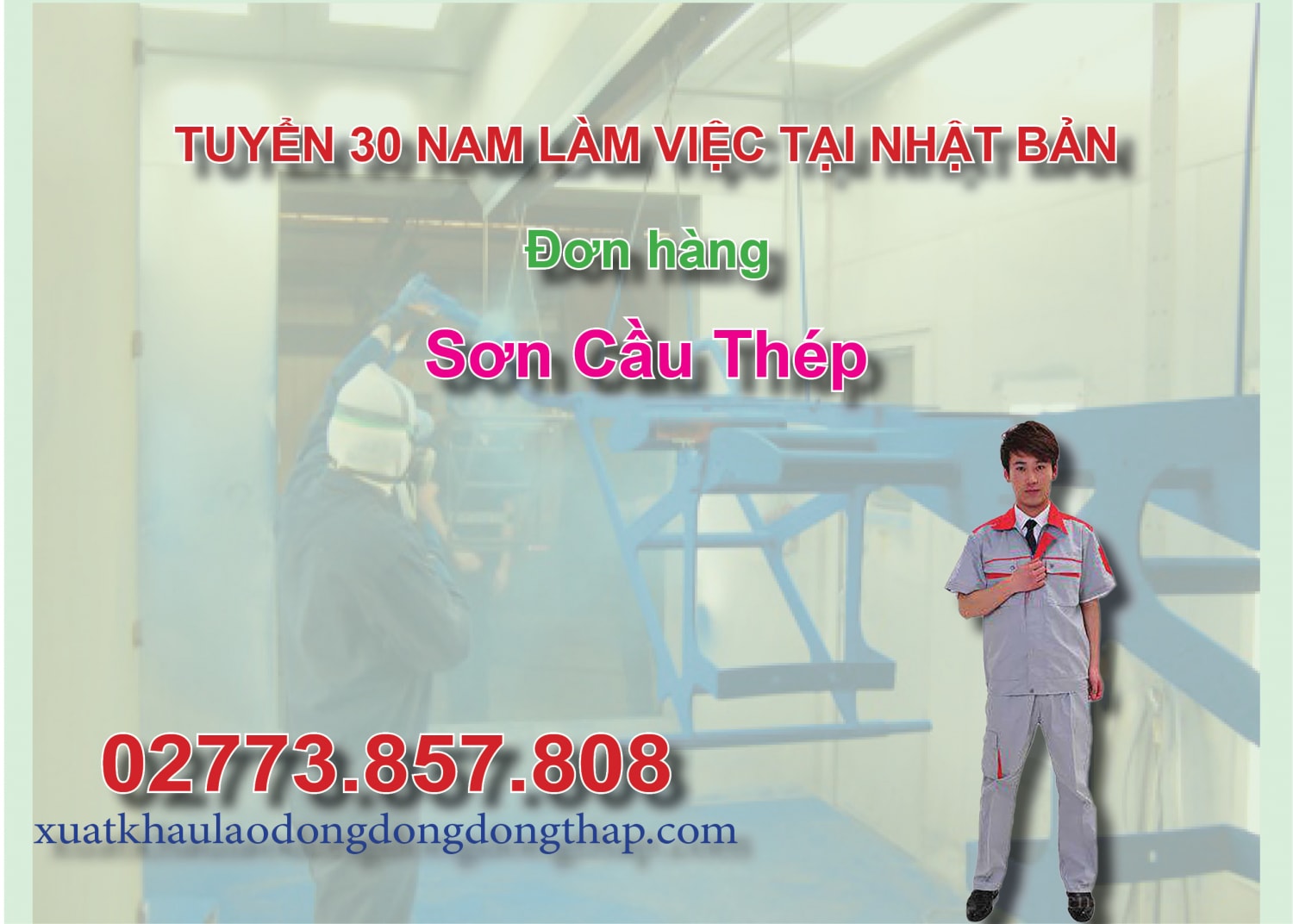 Tuyển 30 nam làm việc tại Nhật Bản đơn hàng sơn cầu thép